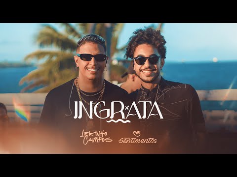 Lekinho Campos e Banda Sentimentos - Ingrata ( DVD MINHAS VERSÕES )