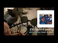 Acoustic Alchemy - The Velvet Swing (drum cover)