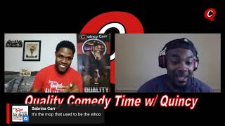 Quality Comedy Time w/ Quincy - Ace Brown (Ep 17)