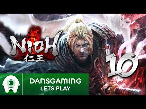 Let's Play NIOH - Part 10 | PS4 Pro Gameplay | Dansgaming