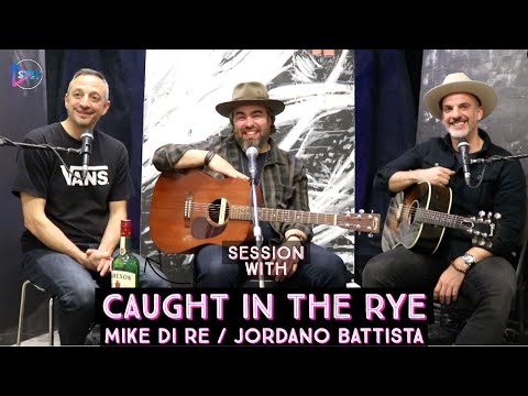 Session with Stef - Mike Di Re and Jordano Battista (Caught In The Rye)