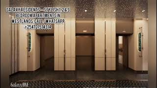 Galaxy ONE – Luxury Living & High Investment Value in Westland's, Rhapta Road