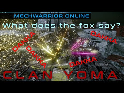 Clan YOMA - What does the fox say? (MWO)