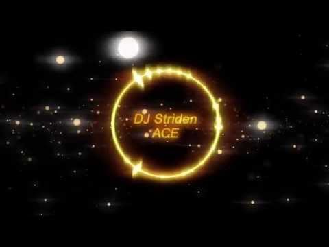 DJ Striden - ACE [Melodic EDM]