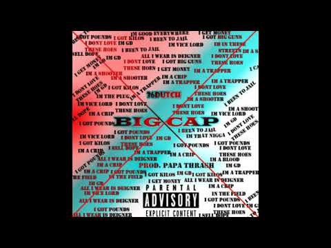 36Dutch x Big Cap Prod: Papa Thrash (Official Audio)