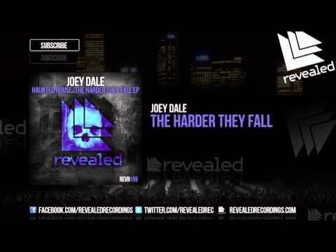 Joey Dale - The Harder They Fall [OUT NOW!]