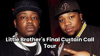🎤 Little Brother Announces FINAL TOUR! &quot;Curtain Call&quot; Marks End of an Era 😢