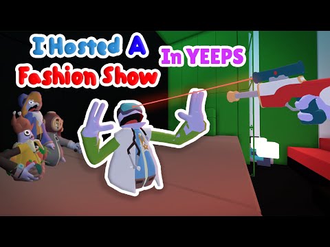 I Hosted A Fashion Show in Yeeps.. | Ft. Intell, Elbearded, ThatFutureGuy, and more!!