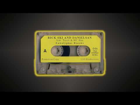 Rick Ski and Danielsan feat. Torch & MC Hau - Eukalyptus Breaks | Side A
