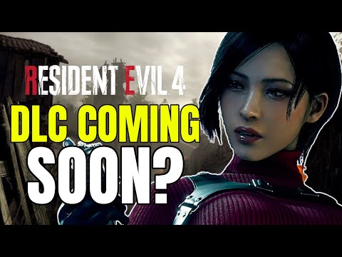 A BIG Sign That Resident Evil 4 Separate Ways DLC Is Coming Soon