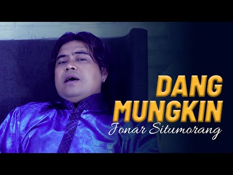 Jonar Situmorang - DANG MUNGKIN || Lagu Batak (Official Lyrics Video)