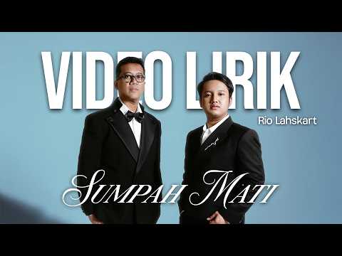 RIO LAHSKART & ANDI RIANTO - SUMPAH MATI (LYRIC VIDEO) LIRIK LAGU VIRAL & TRENDING TERBARU
