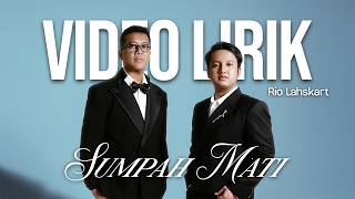 Download lagu RIO LAHSKART & ANDI RIANTO - SUMPAH MATI (LYRIC VIDEO) LIRIK LAGU VIRAL & TRENDING TERBARU mp3