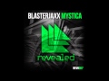 Blasterjaxx - Mystica (Original mix) + Free ...