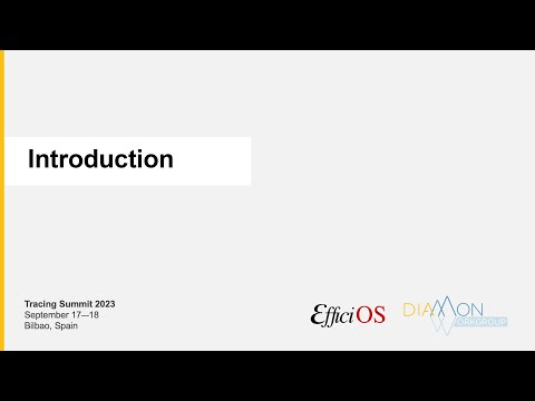 Tracing Summit 2023 - Introduction