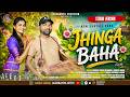 JHINGA BAHA SANTALI STUDIO VERSION I MAHESH KUMAR SUMITA SOREN NEW SANTALI TRADITIONAL SONG 2026