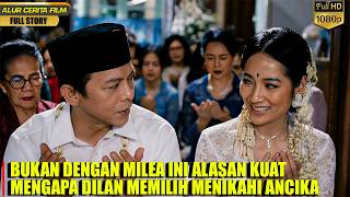 Download lagu THE END OF DILAN’S LOVE STORY JOURNEY TO THE ALTAR || MOVIE STORY RECAP - INI CRUSH MOVIE mp3