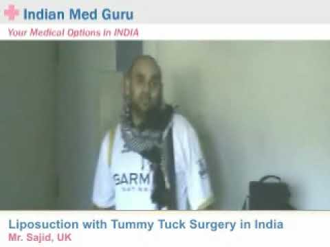 UK patient's liposuction cum tummy tuck by a cosmetic surgeon at Chennai in India.