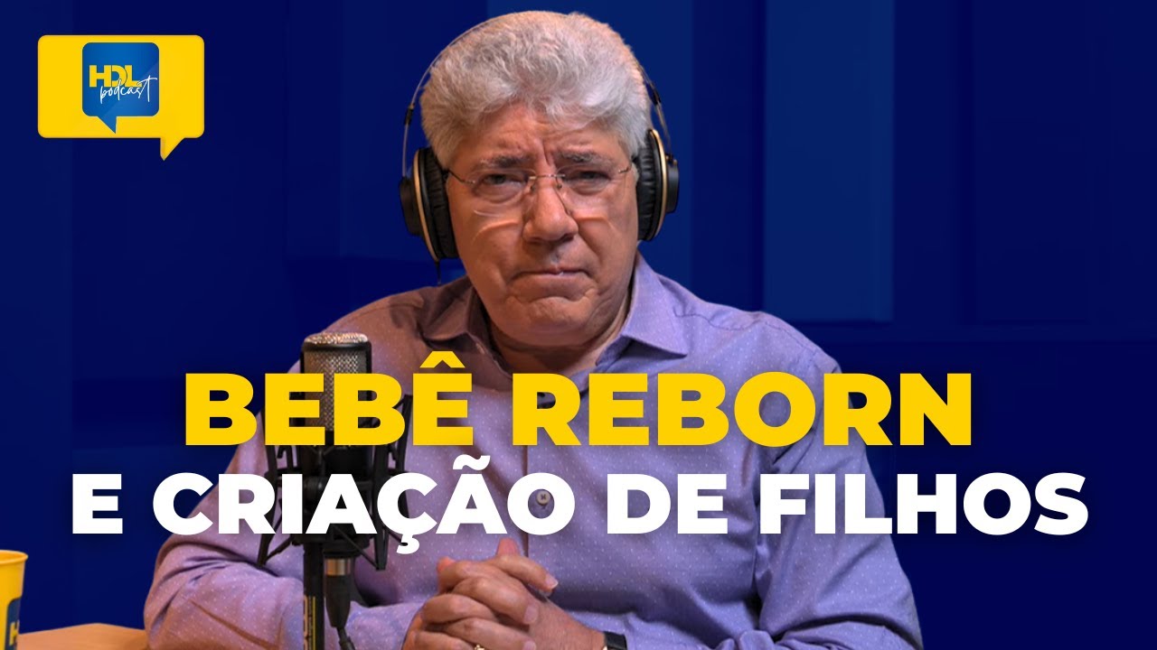 REBORN BABY and CHILD RAISING: A WARNING for PARENTS! | HDL Podcast with Hernandes Dias Lopes