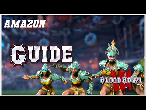 Amazon Guide: Lineups, skills and tips! (Blood Bowl 3)