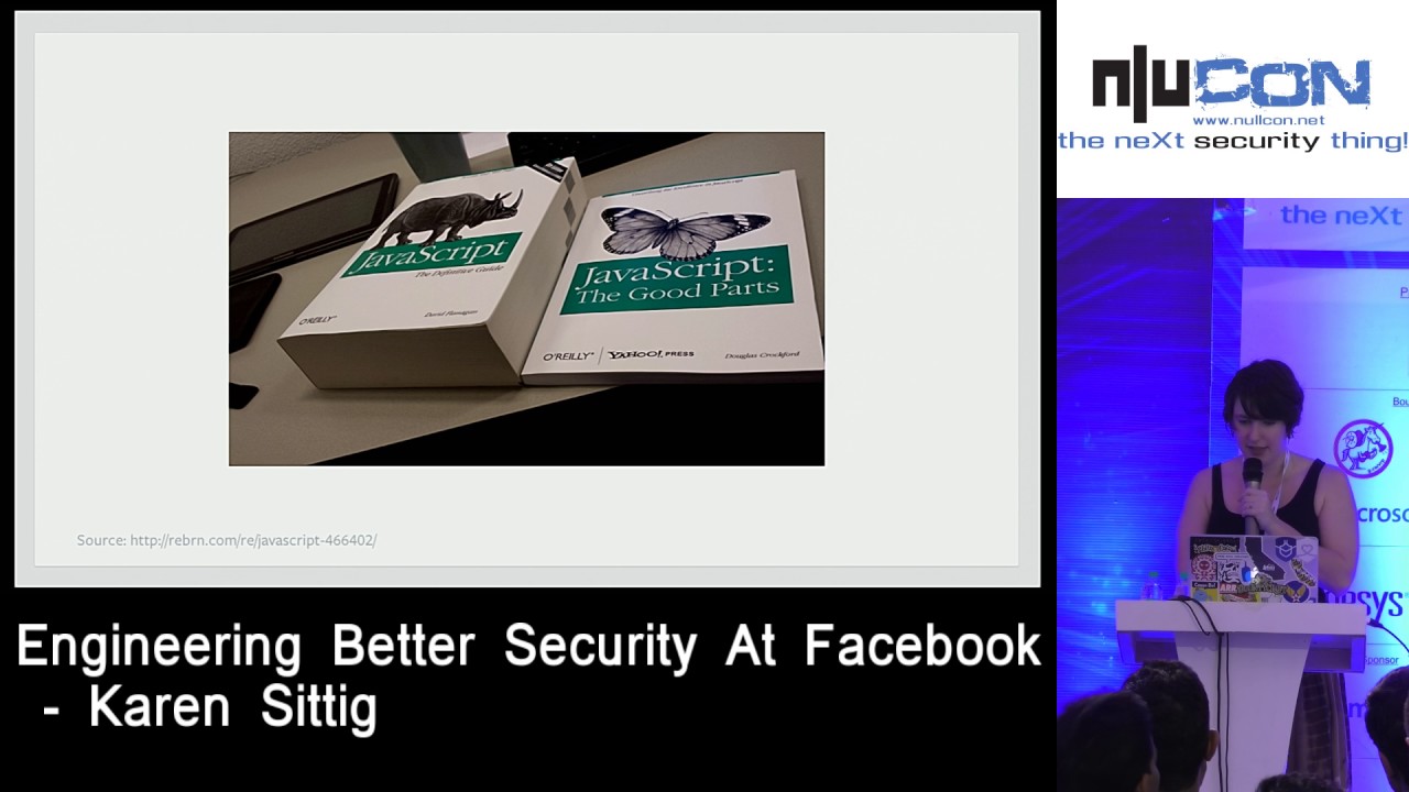 nullcon Goa 2017 - Engineering Better Security At Facebook by Karen Sittig