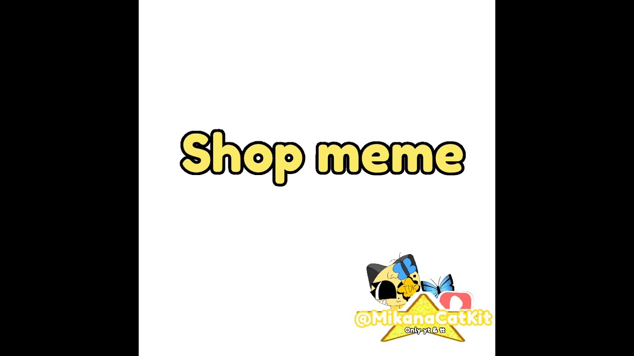 Shop meme🛍// #mikanakit65291 #alightmotion #art #meme #cat #ibispaintx #shopmeme #cute #dandysworld