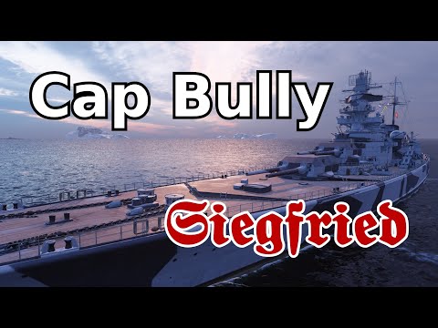 Cap Bully (World of Warships Siegfried Replay)