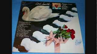 Carl Smith ~ I Wish I Felt This Way At Home