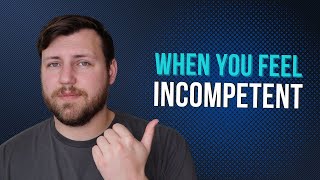 What to Do When Your Boss Makes You Feel Incompetent...