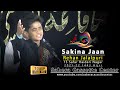 Sakina Jaan !! Rehan Jalalpuri !! 15 Safar Haideri Nagar !! 2021-22 1443.Hijri