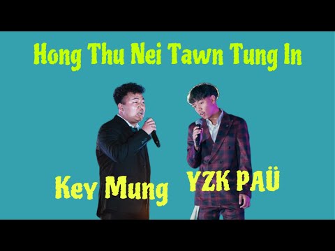 Key Mung Ft YZK PAÜ -  Hong Thu Nei Tawn Tung In (OFFICIAL LYRICS VIDEO)