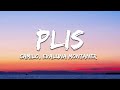 Camilo, Evaluna Montaner - PLIS (Letra / Lyrics)