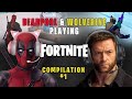 Deadpool & Wolverine playing Fortnite compilation 1