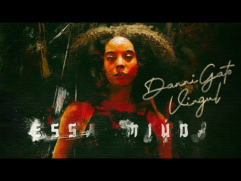 Danni Gato X Virgul - Essa Miúda (Official Video)