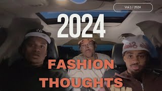 OUR 2024 FASHION THOUGHTS…(HILARIOUS)