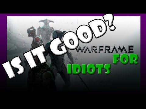 WarFrame - We heard it was good. Do we agree?