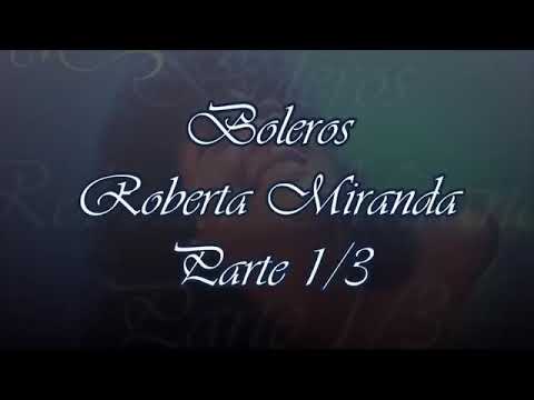 ROBERTA MIRANDA - BOLEROS.