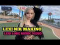 Lexi Lore Lexi Nik Makino Music Video