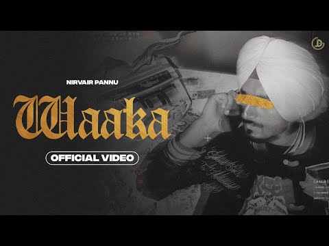 Waaka - Nirvair Pannu (Official Video) Juke Dock