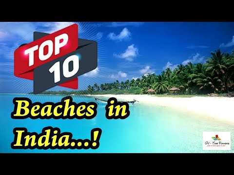 TOP 10 Beaches in India | GV TOUR PLANNERS | GV - TOP 10