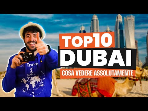 Cosa vedere a Dubai: la top 10 e il posto più sottovalutato