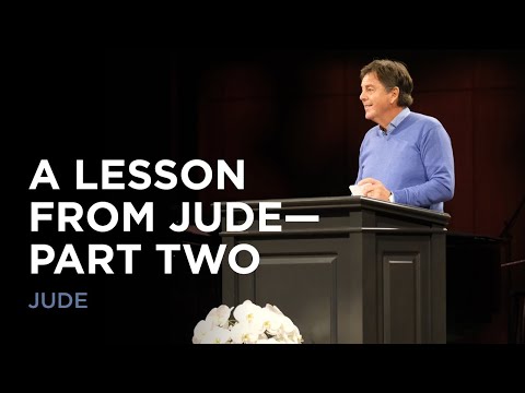 A Lesson from Jude — Part Two