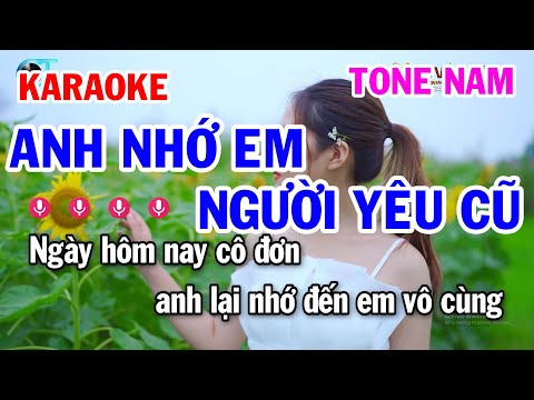 Karaoke Anh Nhớ Em Người Yêu Cũ Tone Nam | Nhạc Trẻ Xưa 9x