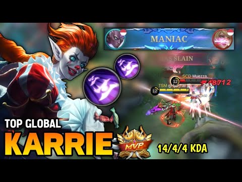 MANIAC! KARRIE BEST BUILD 2022 | TOP GLOBAL KARRIE GAMEPLAY | MOBILE LEGENDS✓