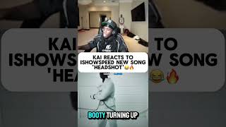 Kai reacts to IShowSpeed-Headshot🔥