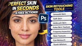 Perfect Skin in Seconds – 8 FREE Photoshop Actions!