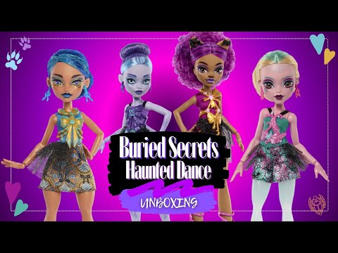 Buried Secrets Series 3: Haunted Dance | Unboxing Monster High G3 ❤️
