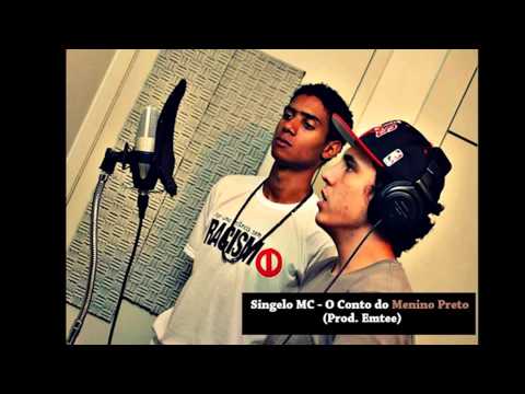 Singelo MC - O Conto do Menino Preto