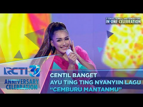 Ayu Ting Ting - "Cemburu Mantanmu" | RCTI 31 ANNIVERSARY CELEBRATION
