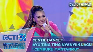 Download lagu Ayu Ting Ting - 'Cemburu Mantanmu' | RCTI 31 ANNIVERSARY CELEBRATION mp3